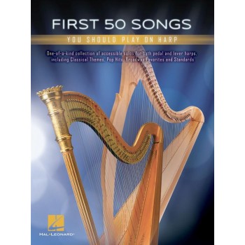 First 50 Songs you should play on harp First 50 Songs you should play on harp